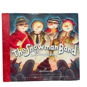 ❤️ HALLMARK THE SNOWMAN BAND OF SNOWBOGGLE BEND HARDCOVER BOOK NEW